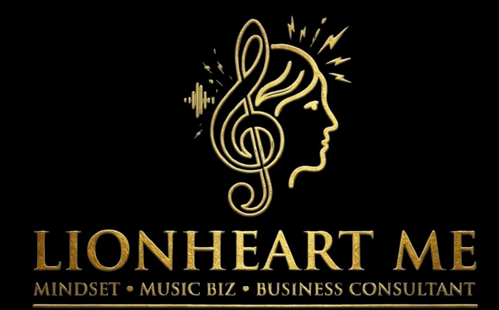Lionheart ME — Mindset, Music Biz, Business Consultant
